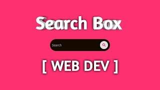 Awesome CSS Search Box Using Only HTML & CSS