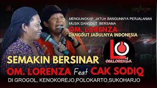 TERBARU..!! OM. LORENZA Ft. CAK SODIQ || 1 JAM BERSAMA OM. LORENZA DANGDUT JADUL INDONESIA