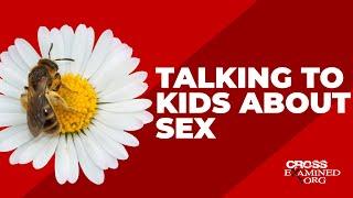 Talking to kids about Sex