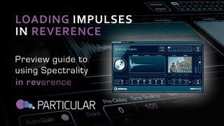 Loading Spectrality Impulses Into Cubase's Reverence Reverb - from Particluar Audio