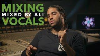 Mixing Vocals - MixedByAli