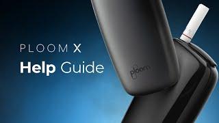 Ploom X | The Ultimate Beginners Guide To The Ploom X