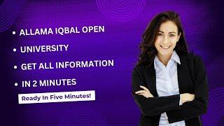 Allama Iqbal Open University get all information in 2 Minutes for Overseas