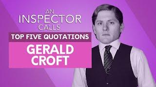 Gerald Croft - Top Five Quotations | 'An Inspector Calls'