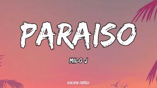 MILO J - PARAISO (LETRA) 