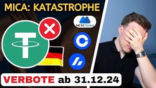 MICA Regulierung: Eine Vollkatastrophe! Verbote, Einschränkungen & mehr (31.12.2024)