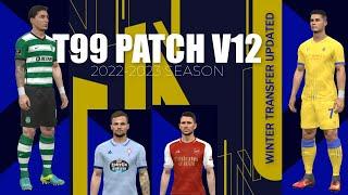 PES 2017 | T99 PATCH V12 (WINTER TRANSFER 2023 UPDATE)