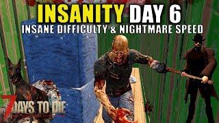 7 Days To Die | INSANITY | Episode 6 | Alpha 20 Gameplay