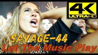 SAVAGE-44 - Let the music play  New Eurodance HiT  4K