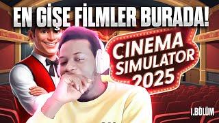 EN GİŞE FİLMLER BURADA! | CINEMA SIMULATOR 2025 - BÖLÜM 1