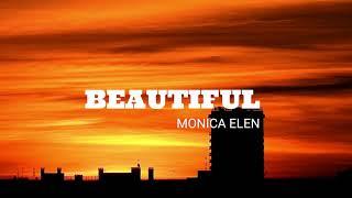 Monica Elen - Beautiful (Official Lyric Video)