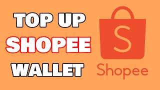 SHOPEE TOP UP // SHOPEE WALLET//SHOPEE PAY