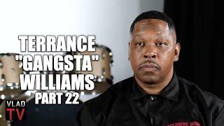 Terrance Gangsta Williams: Slim Had Me Sign Life Insurance Policy After Killing Man at 11 (Part 22)