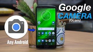 Install Google Camera (Gcam)For Any Android /Motorola Phone /Infinix Hot 10- New Update !