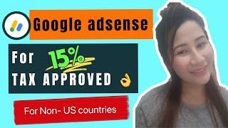 How to Manage our TAX for Google Adsense for 15% only | for non-US countries (tagalog)