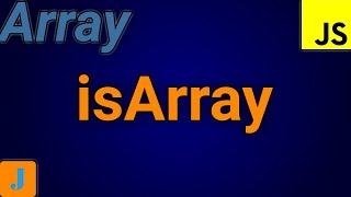 JavaScript Array.isArray