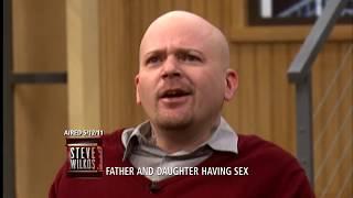 Sneak Peek: Father And Daughter Having Sex | The Steve Wilkos Show