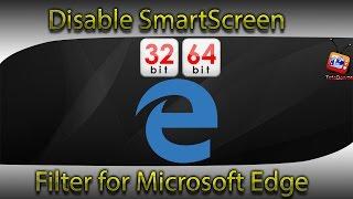 Disable SmartScreen Filter for Microsoft Edge