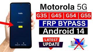 Moto G35/ G45/ G54/ G55 5G : Google Account/ FRP Bypass - ANDROID 14 (Without Computer)