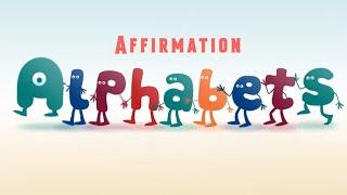 I AM Affirmations | Affirmation Alphabets | Positive Thinking Song |  PhonicsMan Motivation