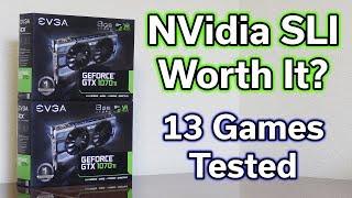 NVidia SLI - Is It Worth It? - 13 Games Tested