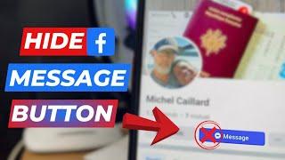 How to Hide Message Button on Facebook || Disable message button