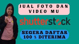 CARA DAFTAR SHUTTERSTOCK CONTRIBUTOR 2024, JUAL FOTO DAN VIDEO