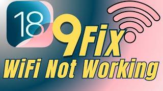 Fix WiFi Not Working in iOS 18 After Update (All Problems, Slow, Not Connecting, Drops, No Internet)