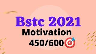 Bstc 2021 Motivation/pre bstc 2021