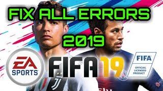 How To Fix All FIFA 19 Errors.(UPDATED 2019)