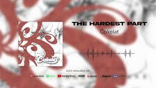 Cokelat - The Hardest Part (Official Audio)