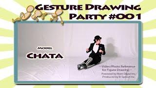 GESture DRAWing Party : #001 Chata/チャタ　－Video/Photo Reference for Figure Drawing－