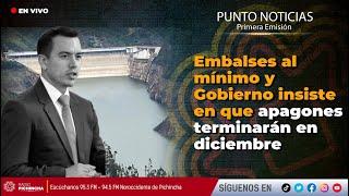  #EnVIVO | Embalses al mínimo y Gobierno insiste en que apagones terminarán en diciembre