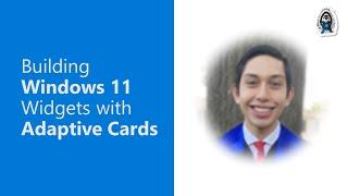 Building Windows 11 Widgets with Adaptive Cards