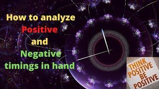 How to analyze Positive and Negative timings in hand Palmistry | Sai Suvajit Astrologer