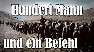 „Hundert Mann und ein Befehl“ • Beste Version | (+Lyrics)