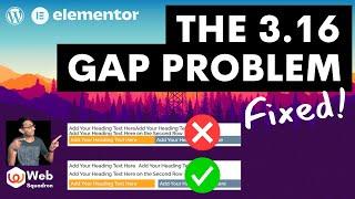 Fix the Elementor 3.16 Update Gap Problem - Elementor Wordpress Tutorial