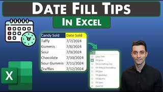 Excel Tips - Filling in Dates | Different Fill Types