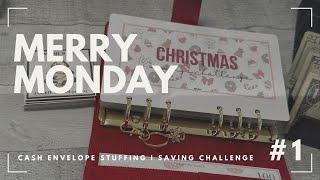 MERRY MONDAY  | LOW BUDGET | CASH STUFFING | CHRISTMAS SAVING CHALLENGE