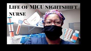 Life of MICU nightshift nurse