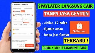 Cara Gestun Shopee Paylater | Mencairkan Spaylater Tanpa Jasa Gestun Terbaru