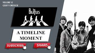 Geoff Emerick: A Beatles Timeline Moment