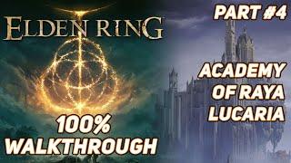 Elden Ring | 100% Ultimate Walkthrough Guide (Academy of Raya Lucaria & Caria Manor) #4