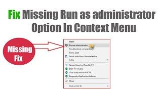 How to Fix Missing Run as administrator Option In Context Menu