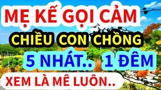 CHUYỆN ĐÊM KHUYA, GIÚP MẸ KẾ CÀY ĐÁM MẠ THẾ NÀY ĐÂY