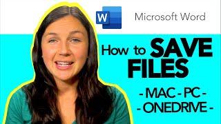 How to Save a Microsoft Word File - Mac - PC - OneDrive - Quick Tutorial