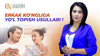 ERKAK KO'NGLIGA YO'L TOPISH USULLARI !