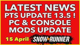 Snowrunner News Another PTS UPDATE PHASE 4 PC & CONSOLE MODS UPDATE