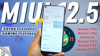 Realme MIUI 12.5 New ROM For Realme 2 Pro/3 Pro/5 Pro/X/XT/X2 Review and Installation Process 