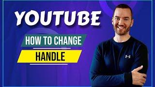 How To Change YouTube Handle Name (YouTube Handle Change)